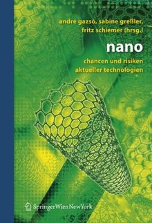 nano: Chancen und Risiken aktueller Technologien