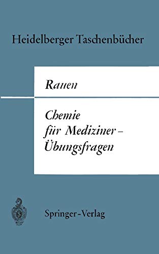 Chemie für Mediziner-Übungsfragen (Heidelberger Taschenbücher, 52, Band 52)