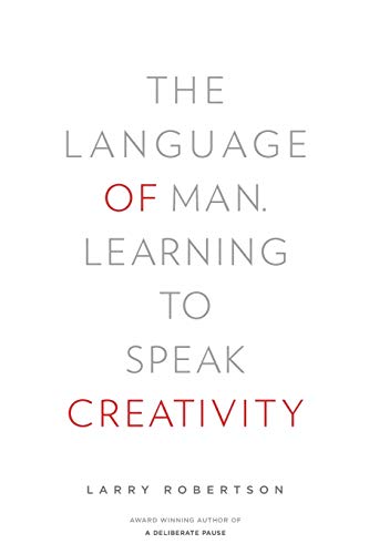 The Language of Man: Learning to Speak Creativity