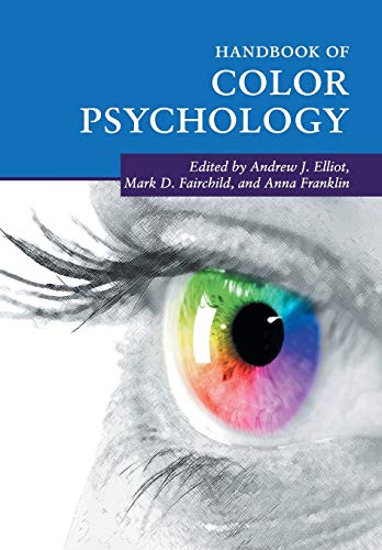 Elliot, Andrew J. Handbook Of Color Psychology (Cambridge Handbooks In Psychology)