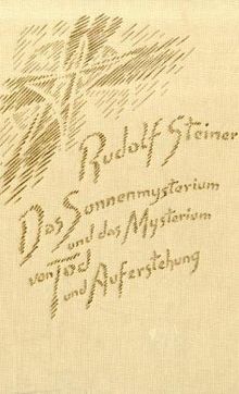 Das Sonnenmysterium und das Mysterium von Tod und Auferstehung