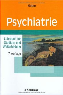 Psychiatrie: Lehrbuch für Studium und Weiterbildung