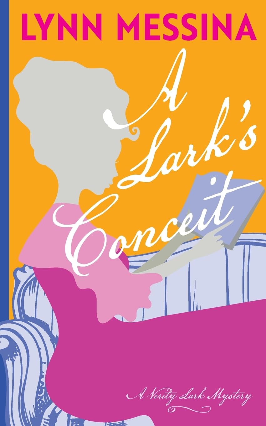 A Lark's Conceit: A Regency Cozy (Verity Lark Mysteries, Band 3)