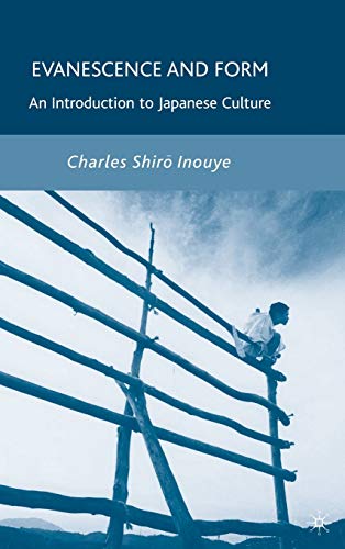 Evanescence and Form: An Introduction to Japanese Culture