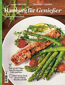 Hamburg für Genießer Ausgabe 2019/20: Hamburg beste Restaurants und Bars