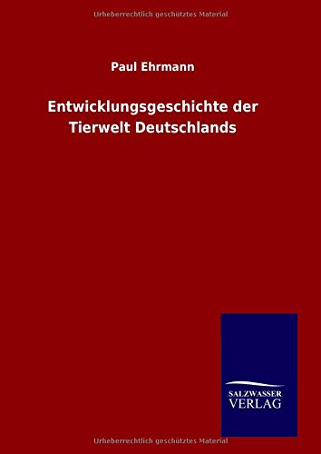 Entwicklungsgeschichte der Tierwelt Deutschlands