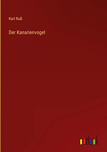 Der Kanarienvogel