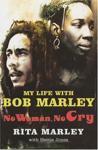 No Woman No Cry: My Life with Bob Marley