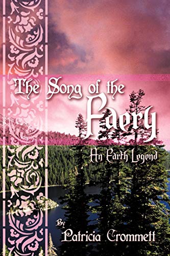 The Song Of The Faery: An Earth Legend