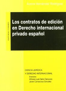 Los contratos de edición en el derecho internacional privado