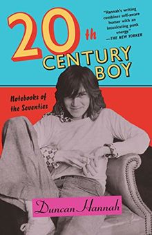 Twentieth-Century Boy: Notebooks of the Seventies