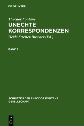 Unechte Korrespondenzen. 1860-1865 / 1866-1870: 2 Bde.: Band 1: 1860-1865. Band 2: 1866-1870