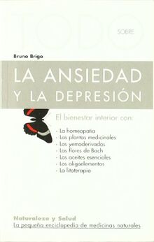 La ansiedad y la depresión (Naturaleza y salud)