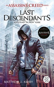 An Assassin's Creed Series. Last Descendants. Aufstand in New York