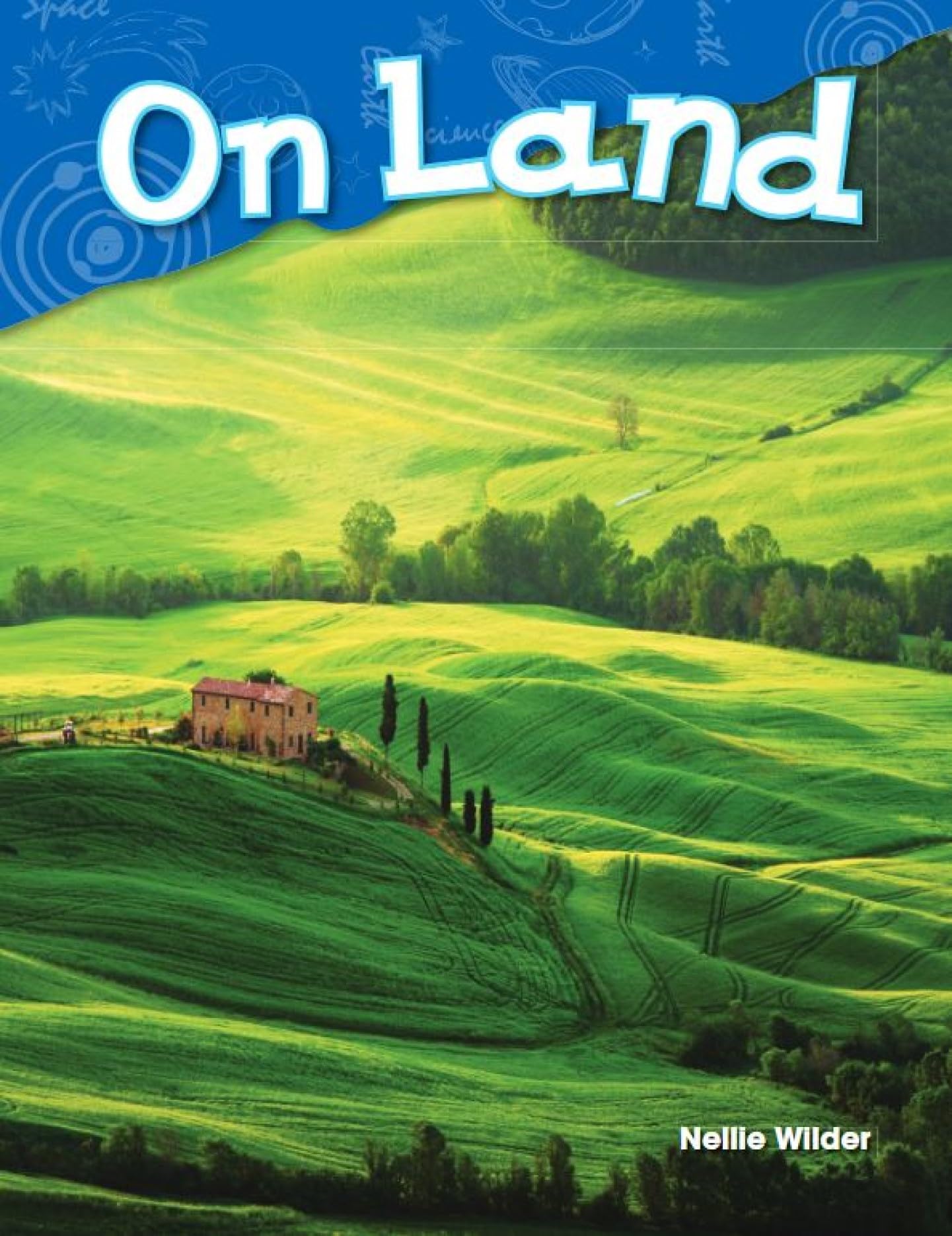 On Land (Earth and Space Science)