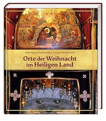 Orte der Weihnacht im Heiligen Land von Fleckenstein, Dr. Karl-Heinz | Buch | Zustand sehr gut