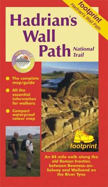 Hadrian's Wall Path: Bowness to Wallsend (Footprint Map & Guide)