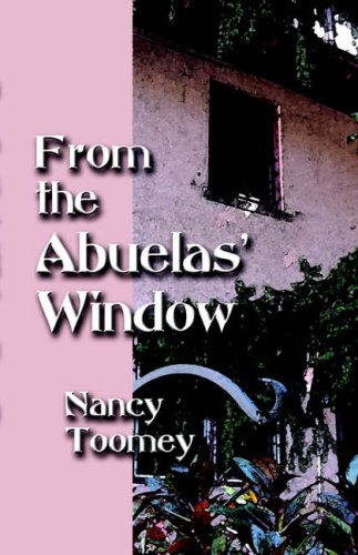 From the Abuelas' Window