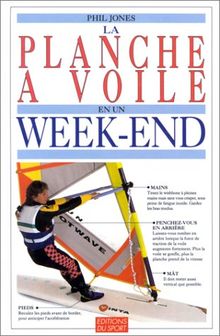 La planche à voile en un week-end