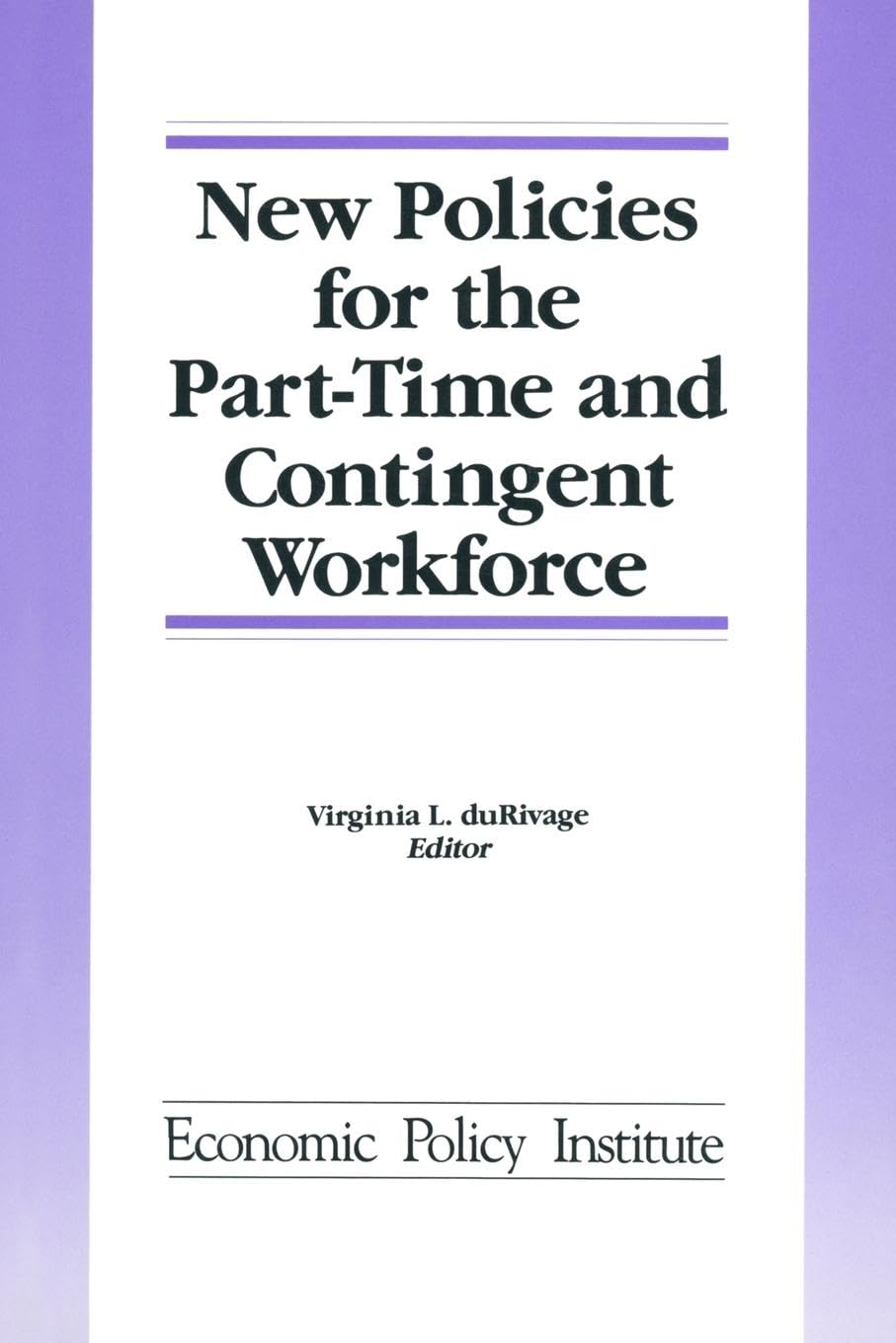 unbekannt New Policies For The Part-time And Contingent Workforce
