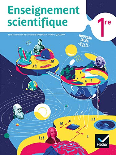 Enseignement Scientifique 1ère : Livre élève Von Christophe Daujean