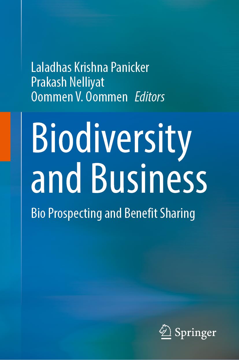 Biodiversity and Business: Bio Prospecting and Benefit Sharing