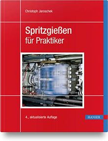Spritzgießen für Praktiker