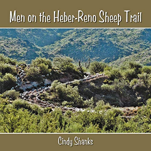 Men on the Heber-Reno Sheep Trail