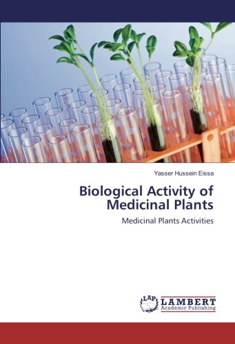 Biological Activity of Medicinal Plants: Medicinal Plants Activities