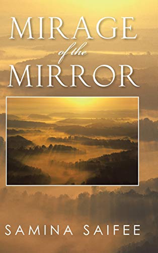 MIRAGE OF THE MIRROR