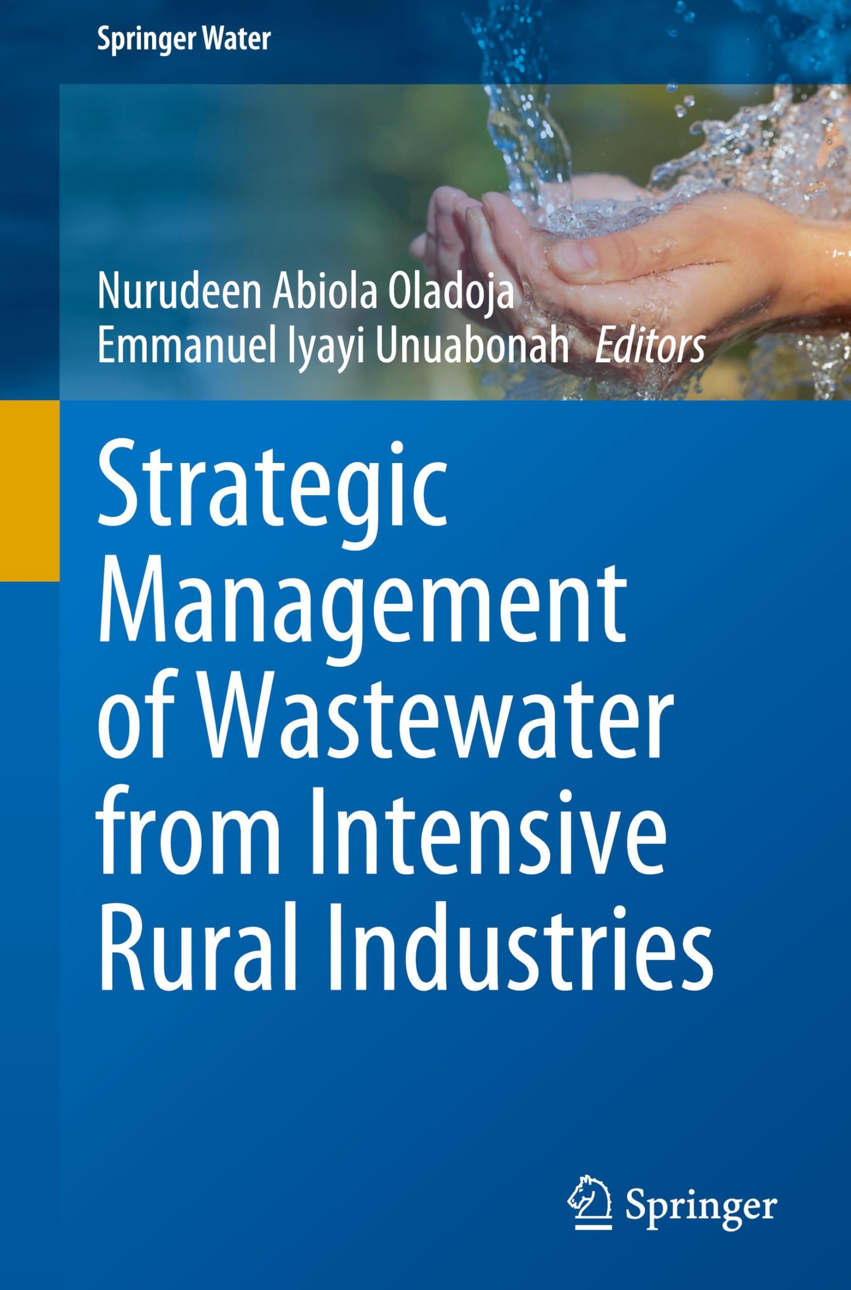 Strategic Management of Wastewater from Intensive Rural Industries (Springer Water)