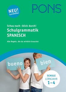 PONS Schau nach - blick durch! Schulgrammatik Spanisch