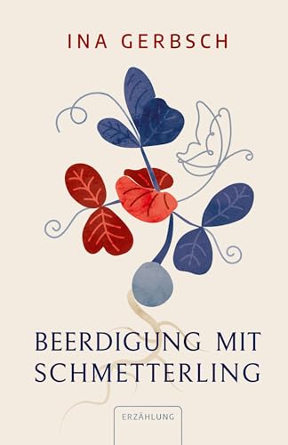 Beerdigung mit Schmetterling: Claras persönliche Reise - ein Roman in Wien