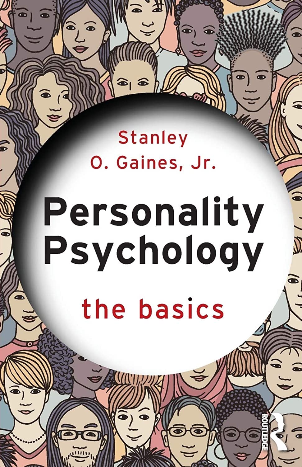 Stanley Gaines Jr. Personality Psychology, The Basics