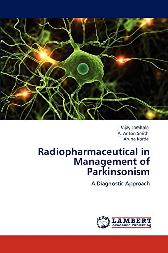 Radiopharmaceutical in Management of Parkinsonism: A Diagnostic Approach