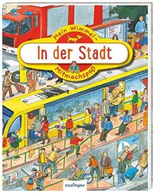 Mein Wimmel-Mitmachspaß: In der Stadt