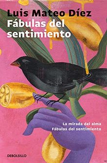Fábulas del sentimiento (BEST SELLER, Band 26200)