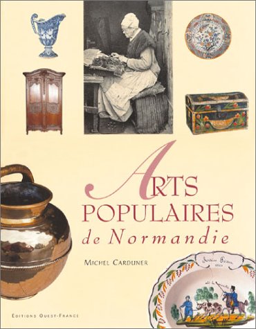 Arts Populaires De Normandie (beaux Livres-hi)