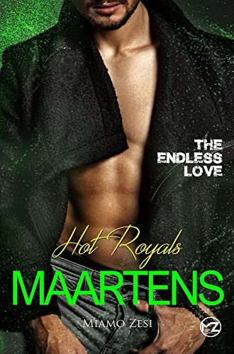 Hot Royals Maartens: The endless love