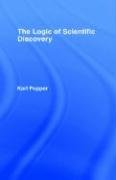 Karl Popper The Logic Of Scientific Discovery (Routledge Classics)