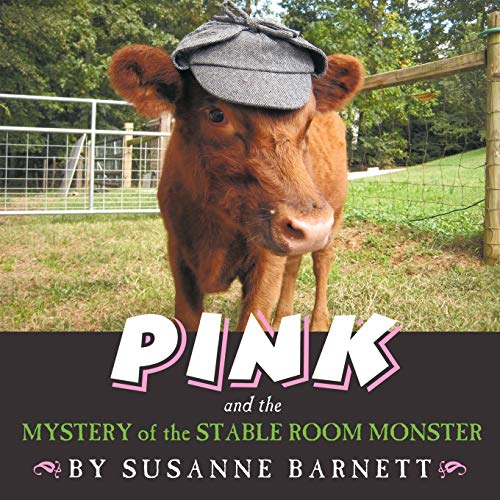 Pink And The Mystery Of The Stable Room Monster