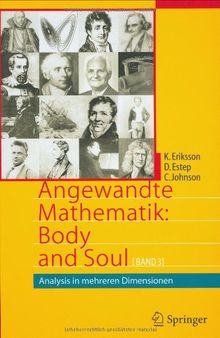 Angewandte Mathematik: Body & Soul. Band 1-3: Angewandte Mathematik: Body and Soul: Band 3: Analysis in mehreren Dimensionen (Springer-Lehrbuch)