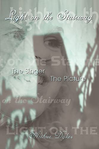 Light on the Stairway: The Singer The Picture