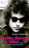 How does it feel: Das Bob-Dylan-Lesebuch