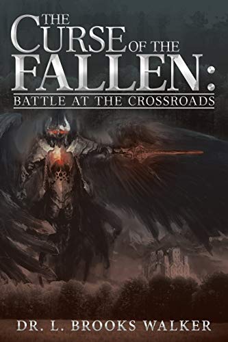 The Curse of the Fallen: : Battle at the Crossroads