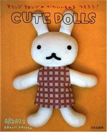 Aranzi Aronzo Cute Dolls (Let's Make Cute Stuff)