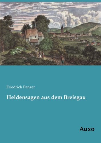 Heldensagen aus dem Breisgau