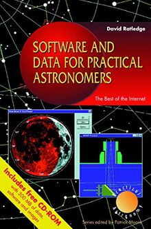 Software and Data for Practical Astronomers: The Best of the Internet (Patrick Moore's Practical Astronomy Series) (The Patrick Moore Practical Astronomy Series)