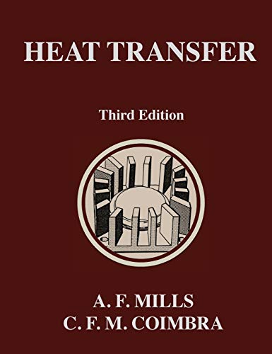 Mills, Anthony F. Heat Transfer, Third Edition