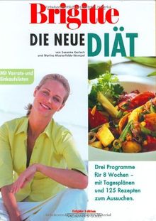 Brigitte Die neue Diät von Gerlach, Susanne, Klosterfelde-Wentzel, Marlies | Buch | Zustand gut
